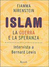 Islam: la guerra e la speranza. Intervista a Bernard Lewis